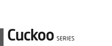 cuckoo SERIES