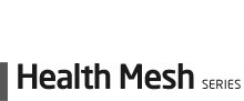 healthmesh SERIES