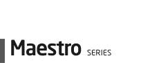 maestro SERIES